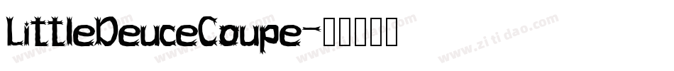 LittleDeuceCoupe字体转换