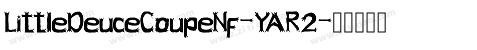 LittleDeuceCoupeNf-YAR2字体转换