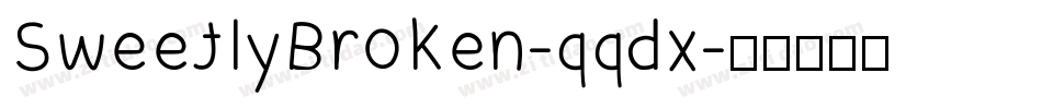 SweetlyBroken-qqdx字体转换