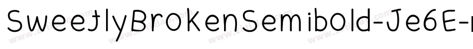 SweetlyBrokenSemibold-Je6E字体转换