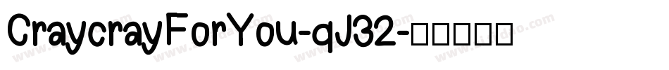 CraycrayForYou-qJ32字体转换
