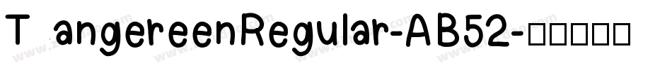 TangereenRegular-AB52字体转换