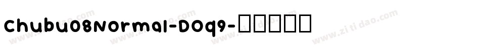 Chubu08Normal-DOq9字体转换