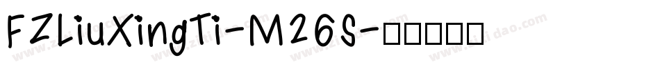 FZLiuXingTi-M26S字体转换