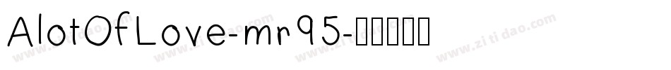 AlotOfLove-mr95字体转换