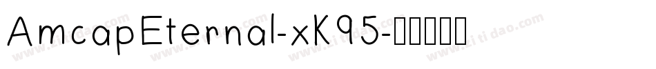 AmcapEternal-xK95字体转换