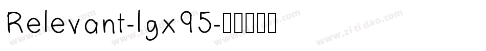 Relevant-lgx95字体转换