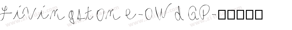 Livingstone-0WdGP字体转换