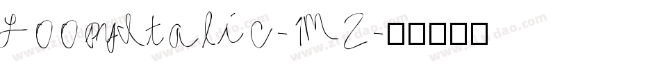 LoopyItalic-1MZ字体转换