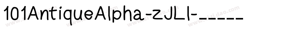 101AntiqueAlpha-zJLl字体转换