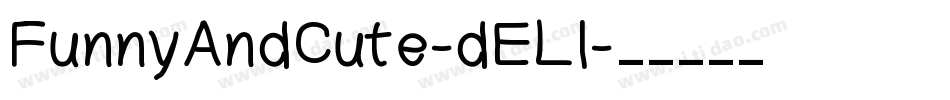 FunnyAndCute-dELl字体转换