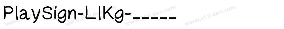 PlaySign-LlKg字体转换