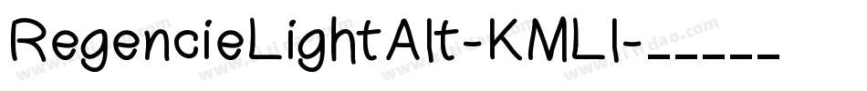 RegencieLightAlt-KMLl字体转换