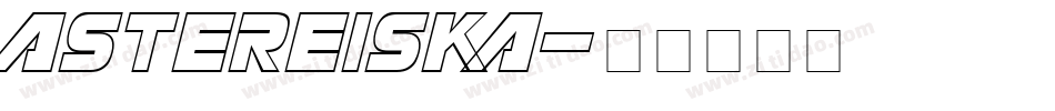 Astereiska字体转换
