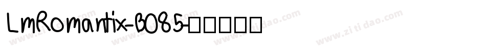 LmRomantix-B085字体转换