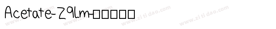 Acetate-Z9Lm字体转换