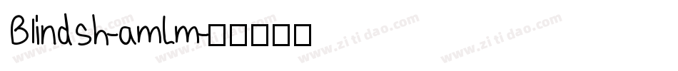 Blindsh-amLm字体转换
