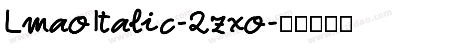 LmaoItalic-2zxo字体转换