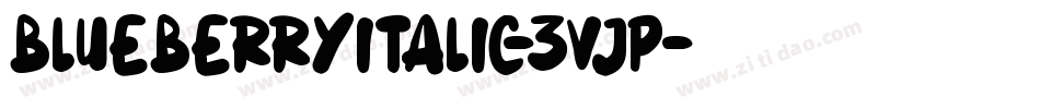 BlueberryItalic-3Vjp字体转换