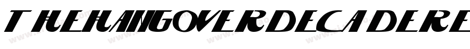 Thehangoverdecaderegular-x37LO字体转换