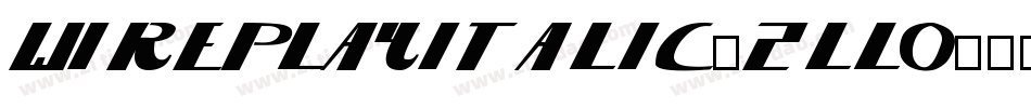 Wireplayitalic-2LLo字体转换