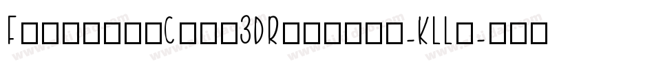 FiddlersCove3DRegular-KLLo字体转换