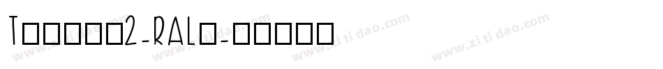 Thwack2-RALo字体转换