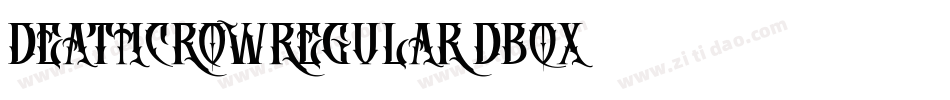 DeathCrowRegular-dBqx字体转换