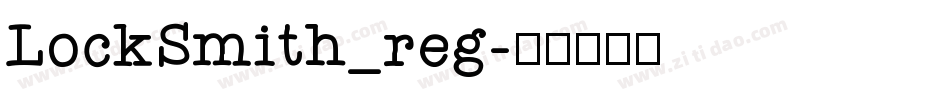 LockSmith_reg字体转换