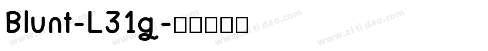Blunt-L31g字体转换