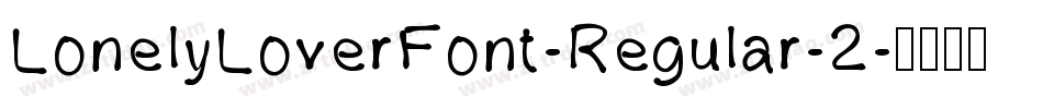 LonelyLoverFont-Regular-2字体转换