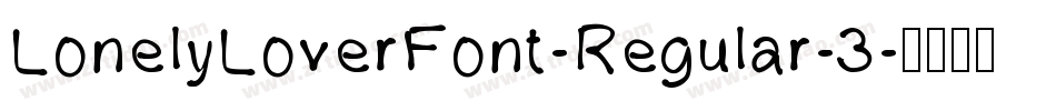 LonelyLoverFont-Regular-3字体转换