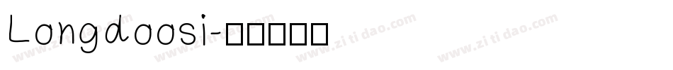 Longdoosi字体转换