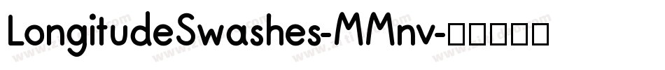 LongitudeSwashes-MMnv字体转换