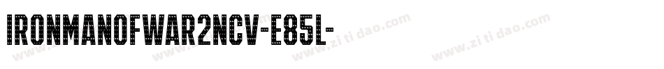 IronManOfWar2Ncv-E85l字体转换