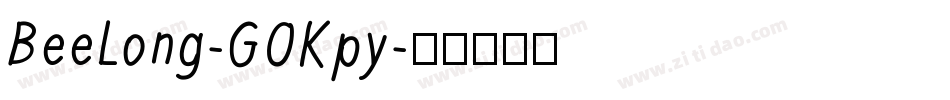 BeeLong-GOKpy字体转换