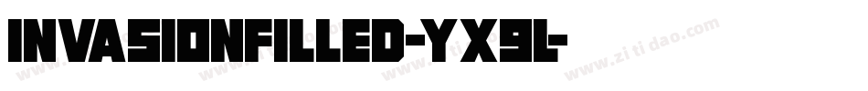 InvasionFilled-Yx9L字体转换