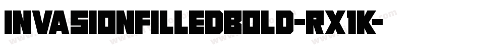 InvasionFilledBold-rX1K字体转换