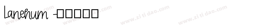 Lanehum字体转换