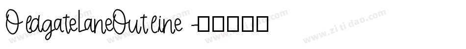 OldgateLaneOutline字体转换