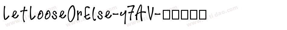 LetLooseOrElse-y7AV字体转换