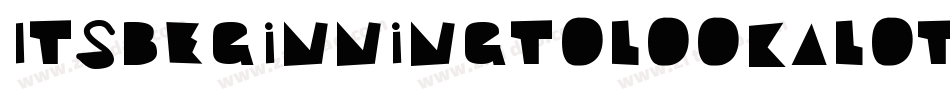 ItsBeginningToLookALotLikeChristmas-qK41字体转换