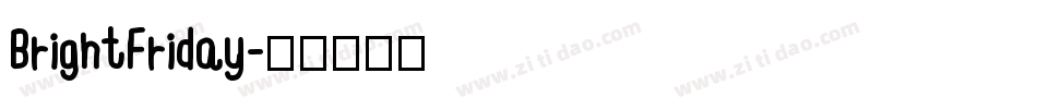BrightFriday字体转换