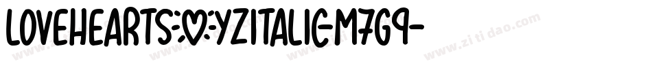 LoveheartsXyzItalic-m7G9字体转换