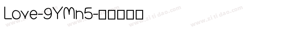 Love-9YMn5字体转换