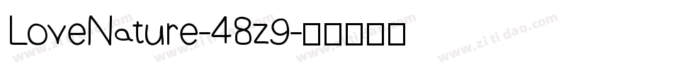 LoveNature-48z9字体转换