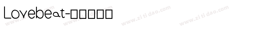 Lovebeat字体转换