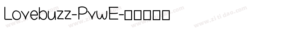 Lovebuzz-PvwE字体转换