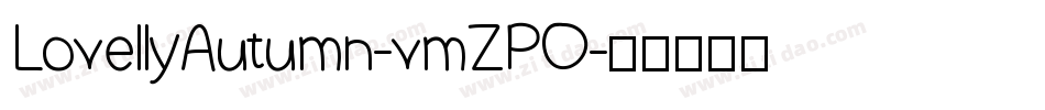 LovellyAutumn-vmZPO字体转换