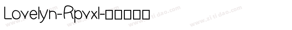 Lovelyn-Rpvxl字体转换